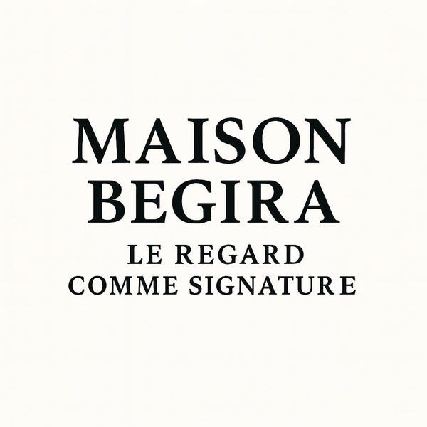 Maison Begira